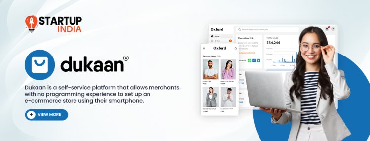 Dukaan: Empowering Small Businesses to Build Online Stores with Ease